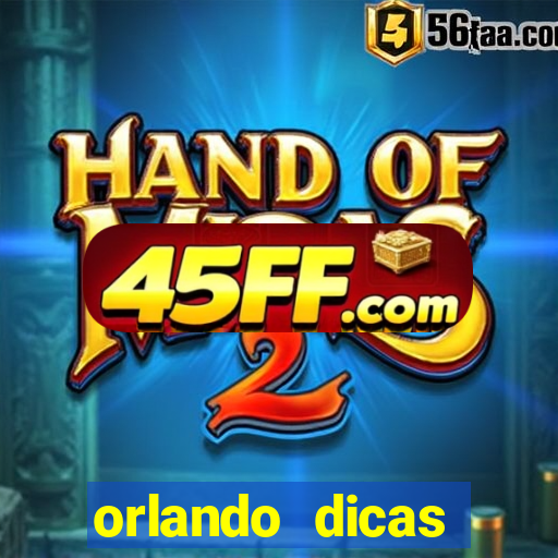 orlando dicas reclame aqui